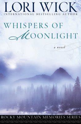 Whispers of Moonlight Rocky Mountain Memories 2 Kindle Editon