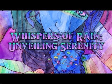 Whispers of the Rain: Unveiling Its Impact and Significance