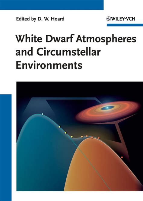 White Dwarf Atmospheres and Circumstellar Environments Epub