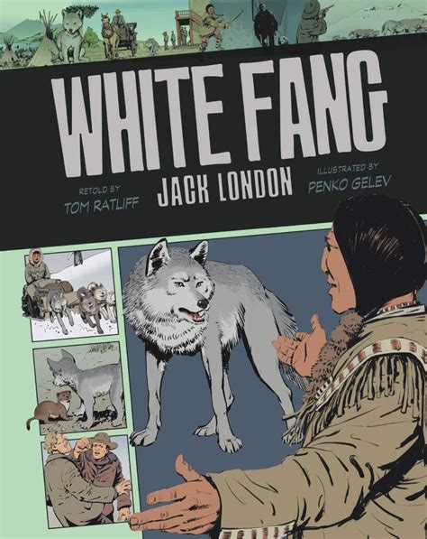 White Fang Graphic Classics Graphic Classics PDF