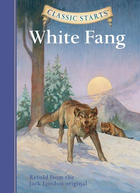 White Fang The Boston Globe Family Classics Kindle Editon