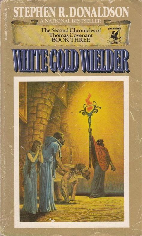 White Gold Wielder The Second Chronicles of Thomas Covenant Book 3 Doc