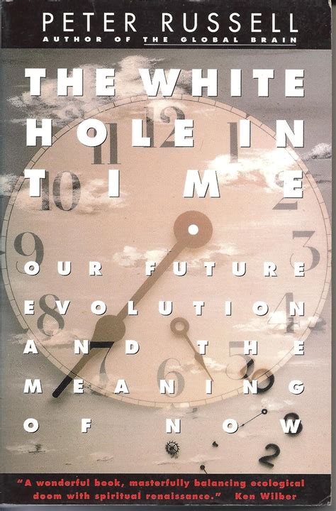 White Hole in Time Our Future Evolution and the Meaning of Now Epub