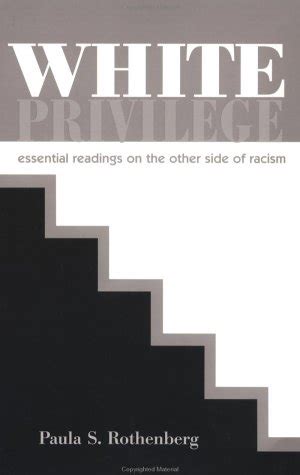 White Privilege: Essential Readings on the Other Side of Racism Ebook Doc