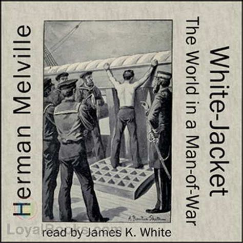 White jacket or A world in a man-of-war Kindle Editon