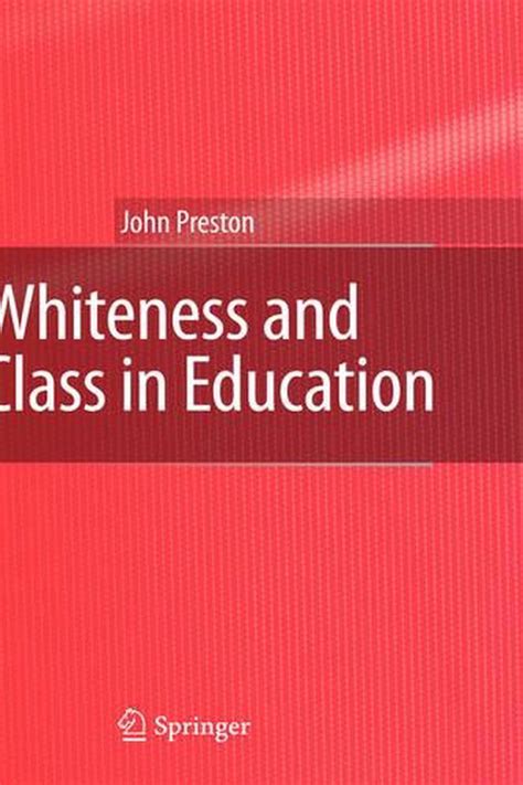 Whiteness and Class in Education 1st Edition Epub