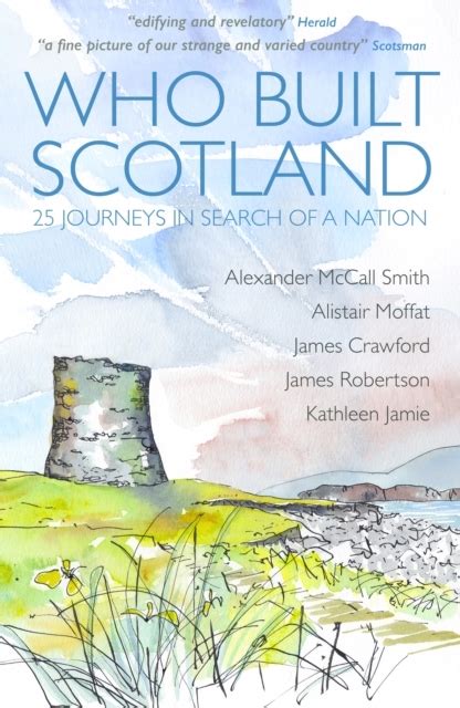 Who Built Scotland A History of the Nation in Twenty-Five Buildings Epub