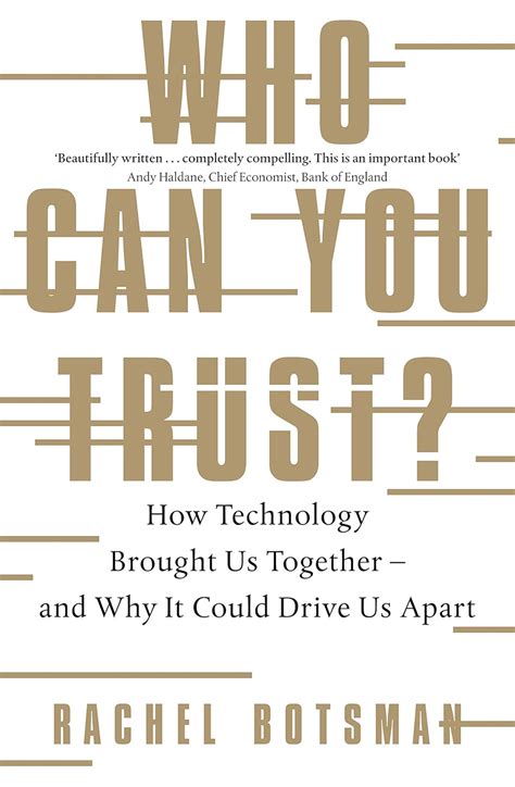 Who Can You Trust How Technology Brought Us Together and Why It Might Drive Us Apart Doc