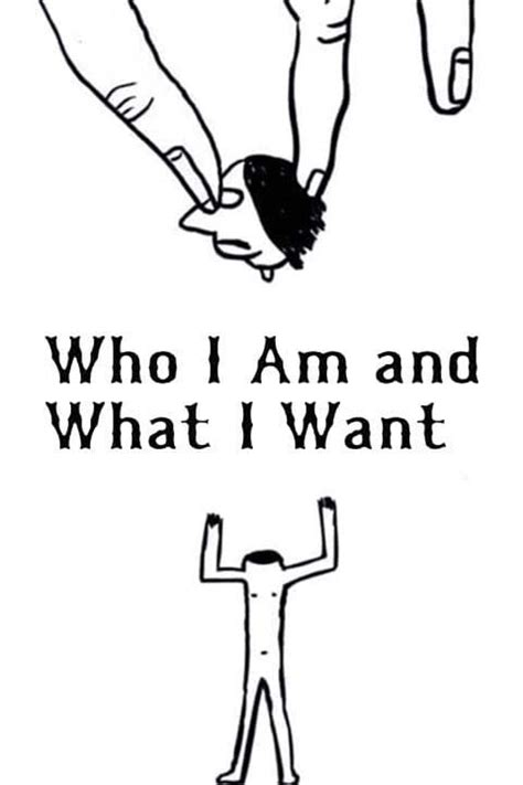 Who I Am and What I Want Doc