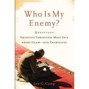 Who Is My Enemy? Questions American Christians Must Face about Islam And Themselves Ebook Epub