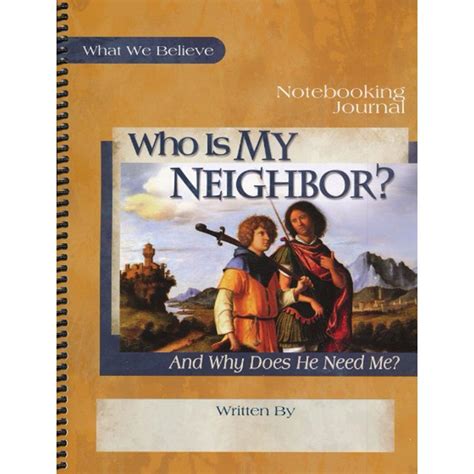 Who Is My Neighbor Notebooking Journal What We Believe Kindle Editon