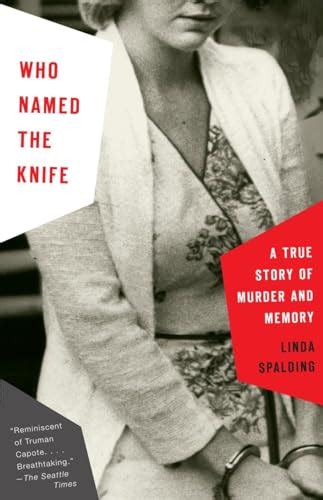 Who Named the Knife A True Story of Murder and Memory Doc