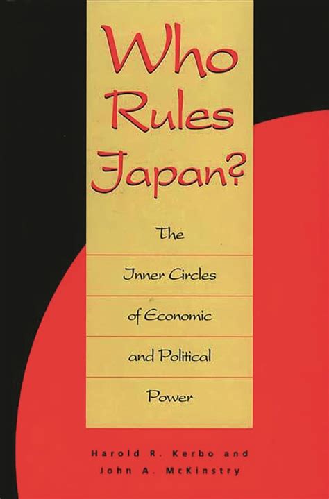 Who Rules Japan The Inner Circles of Economic and Political Power Irwin Series in Economics PDF