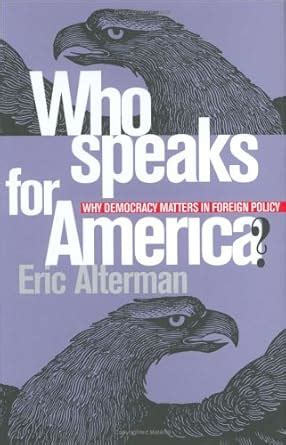 Who Speaks for America Why Democracy Matters in Foreign Policy PDF