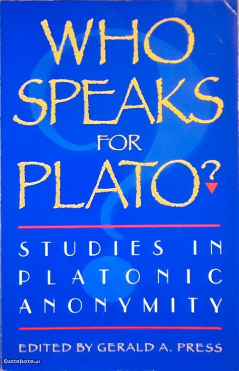 Who Speaks for Plato Studies in Platonic Anonymity Kindle Editon