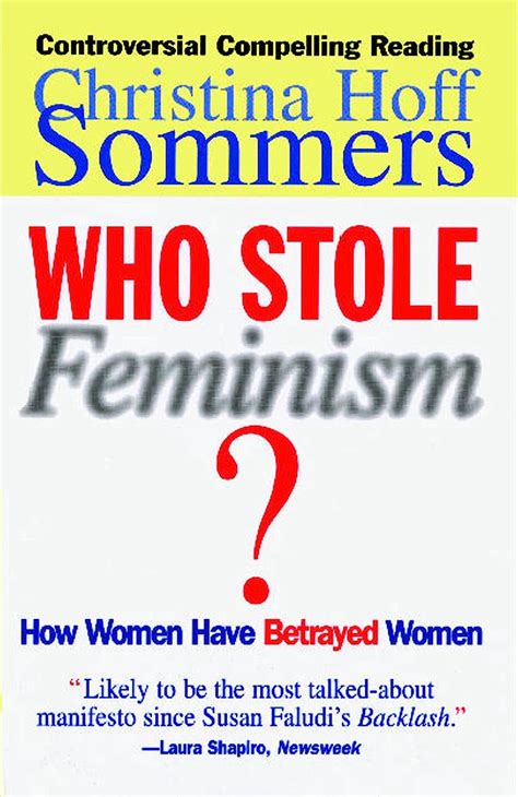 Who Stole Feminism How Women Have Betrayed Women Epub