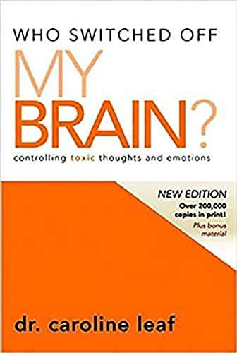 Who Switched off My Brain Controlling Toxic Thoughts and Emotions Kindle Editon