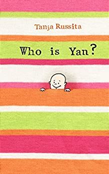 Who is Yan New baby rhymed book for siblings Meet my family 1