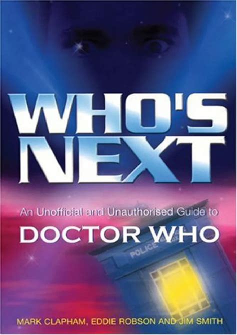 Who is the Doctor The Unofficial Guide to Doctor Who PDF