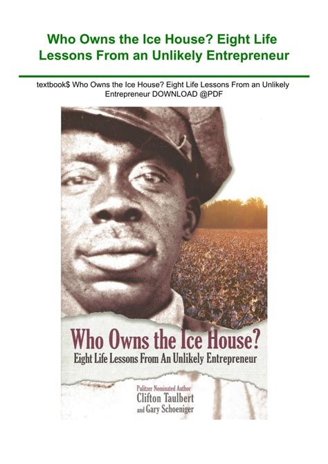 Who.Owns.The.Ice.House.Eight.Life.Lessons.From.an.Unlikely.Entrepreneur Ebook Doc