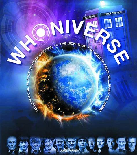 Whoniverse An Unofficial Planet-by-Planet Guide to the World of the Doctor from Gallifrey to Skaro Epub