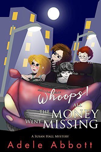 Whoops All The Money Went Missing Susan Hall Investigates Volume 2 Reader