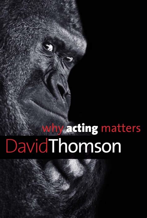 Why Acting Matters Why X Matters Series Kindle Editon