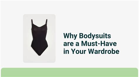 Why Bodysuits Matter