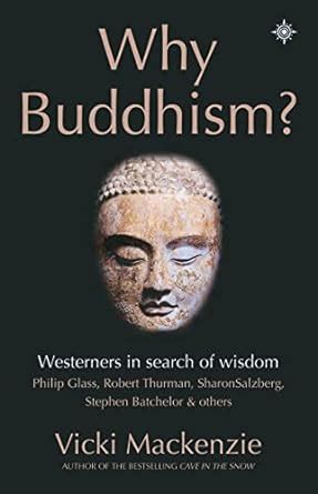 Why Buddhism Westerners in Search of Wisdom Doc