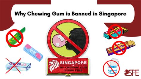 Why Chewing Gum is Banned in Singapore: A Comprehensive Guide to the 2025 Law