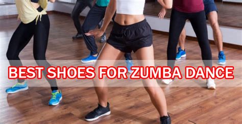 Why Choosing the Right Zumba Sneakers Matters: