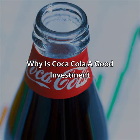 Why Coca-Cola Is a Good Dividend Stock