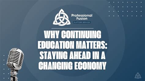 Why Continuing Education Matters