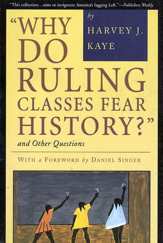 Why Do Ruling Classes Fear History And Other Questions Doc