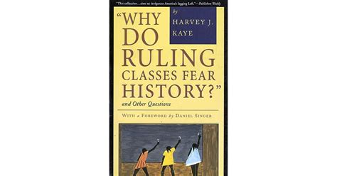 Why Do Ruling Classes Fear History and Other Questions PDF