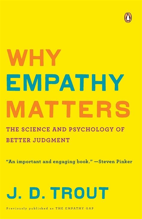 Why Empathy Matters The Science and Psychology of Better Judgment PDF