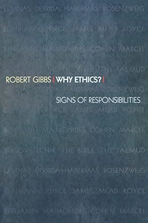 Why Ethics? Signs of Responsibilities Epub