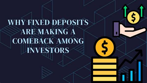 Why Fixed Deposits Are Making a Comeback