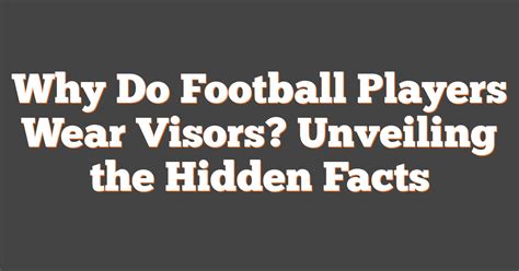 Why Football Visors Matter