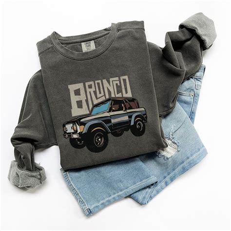 Why Ford Bronco Sweatshirts are a Must-Have