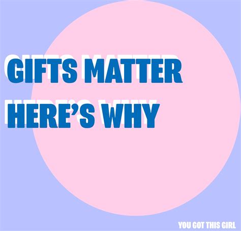 Why Gifts Matter