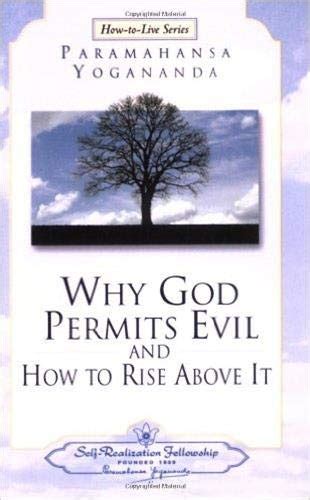 Why God Permits Evil Self-Realization Fellowship How-To-Live Series 2 Reader