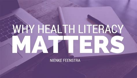 Why Health Literacy Matters