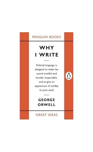 Why I Write Penguin Great Ideas Epub