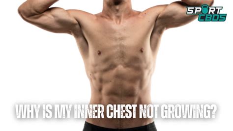 Why Is My Chest Not Growing Despite Endless Push-Ups? A Comprehensive Guide to Unlocking Pec Development