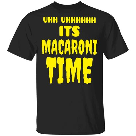 Why It's Macaroni Time Shirts Matter