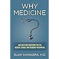 Why Medicine And 500 Other Questions for the Medical School and Residency Interviews Kindle Editon