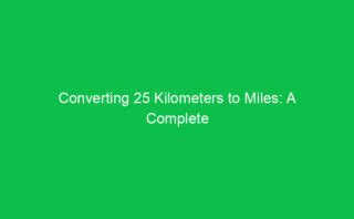 Why Mile-to-Kilometer Conversion Matters