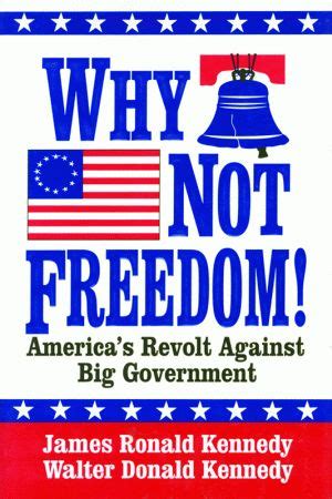 Why Not Freedom America s Revolt Against Big Government Doc