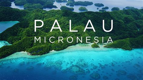 Why Palau is a Micronesian Paradise: Unveiling the Enchantments